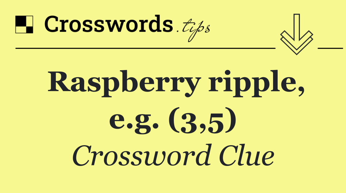 Raspberry ripple, e.g. (3,5)