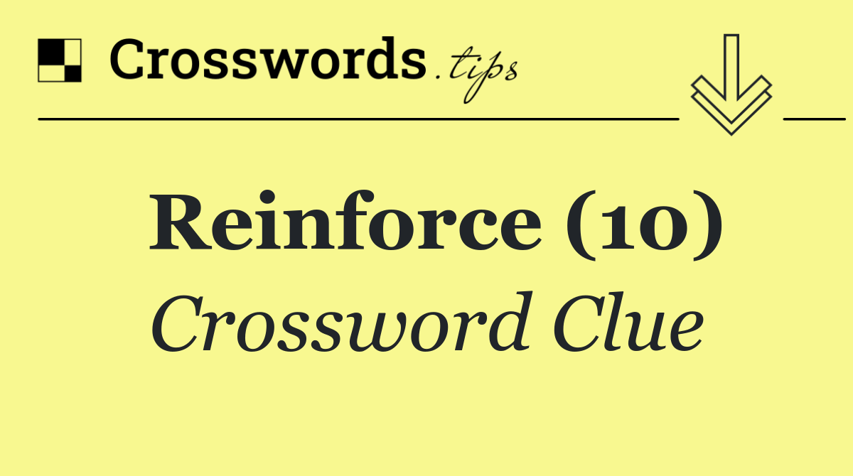 Reinforce (10)