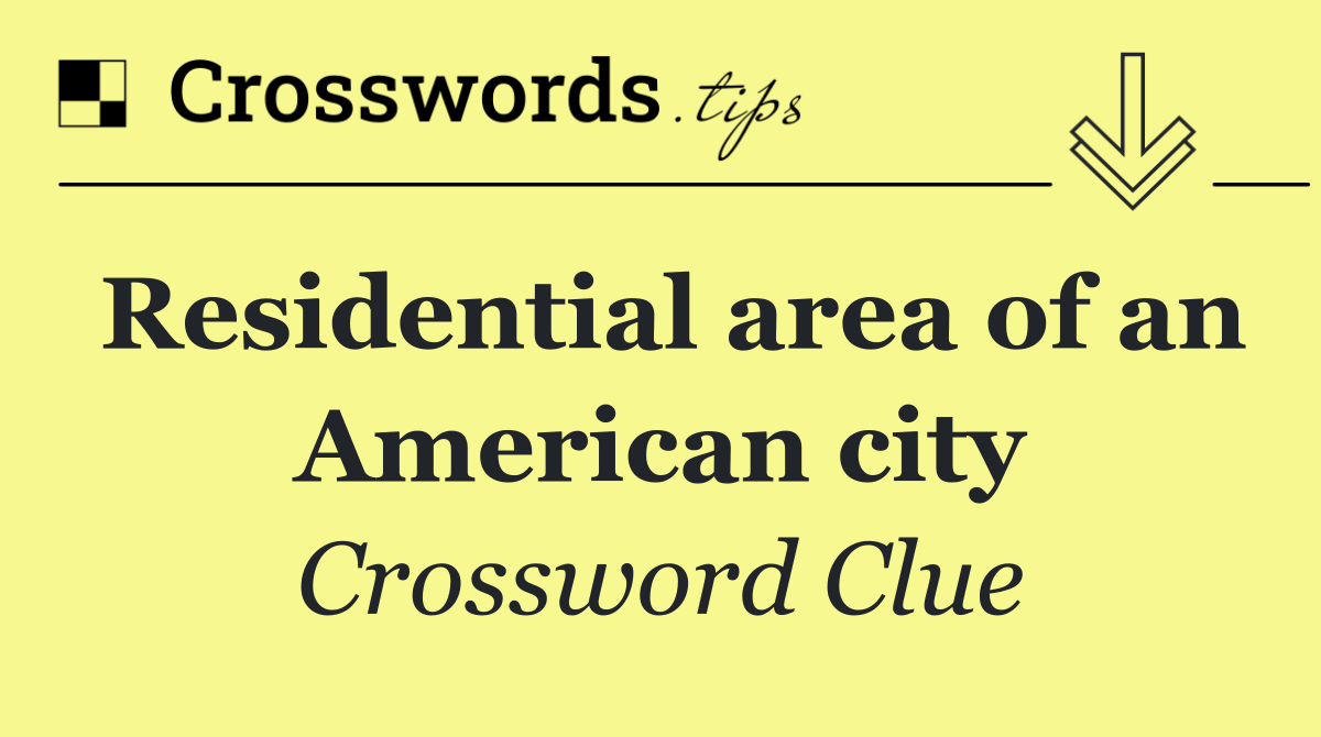 Residential area of an American city