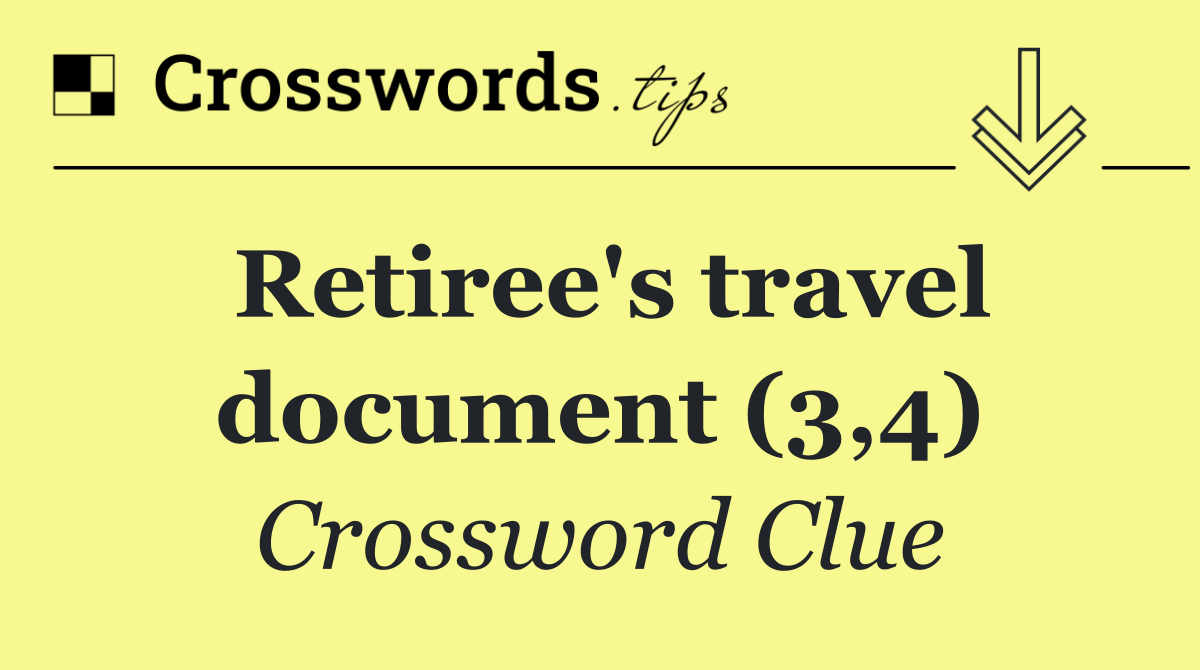 Retiree's travel document (3,4)