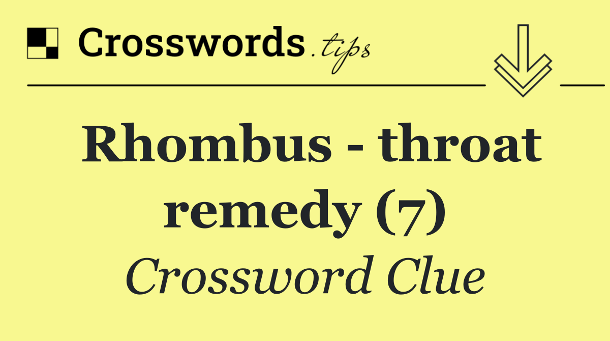 Rhombus   throat remedy (7)