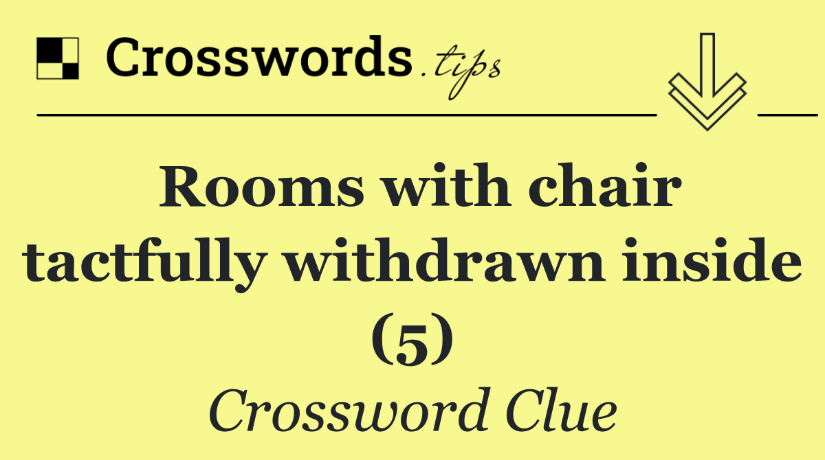 Rooms with chair tactfully withdrawn inside (5)