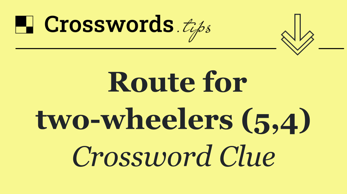 Route for two wheelers (5,4)