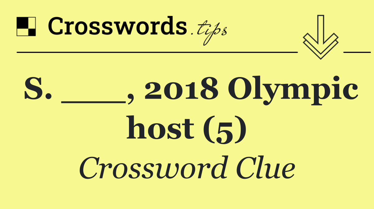 S. ___, 2018 Olympic host (5)