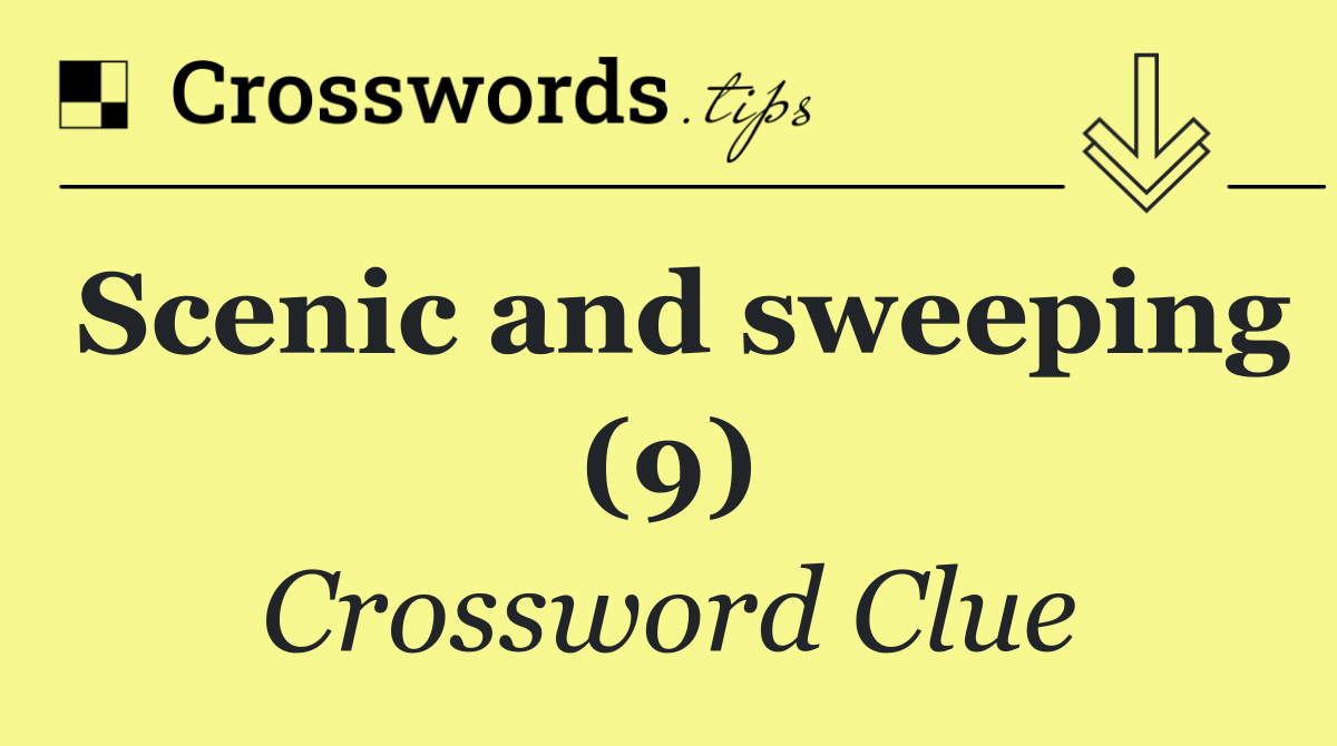 Scenic and sweeping (9)