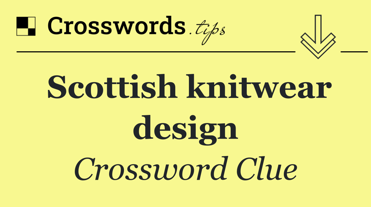Scottish knitwear design