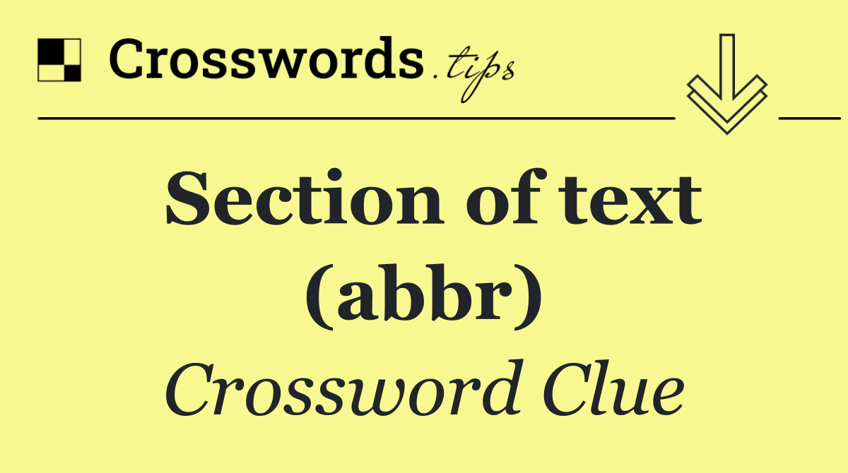 Section of text (abbr)