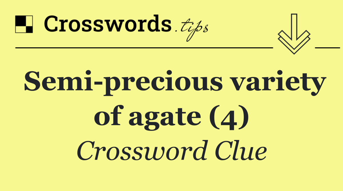 Semi precious variety of agate (4)