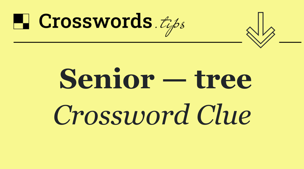 Senior — tree