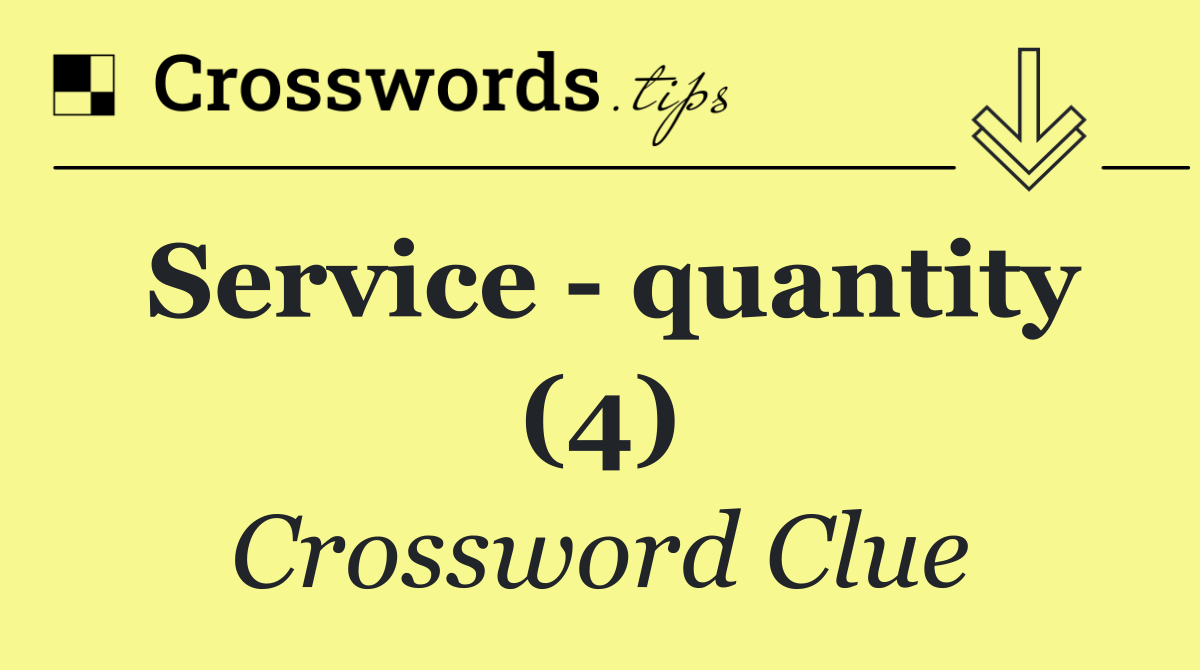 Service   quantity (4)