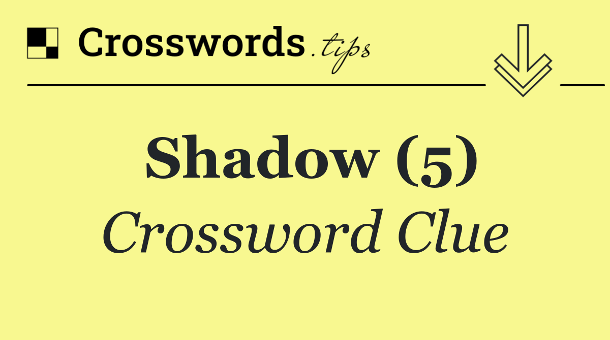 Shadow (5)