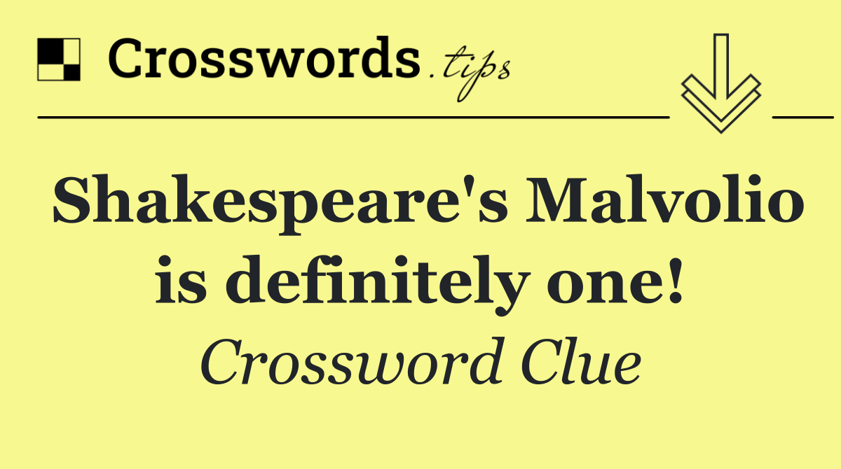 Shakespeare's Malvolio is definitely one!