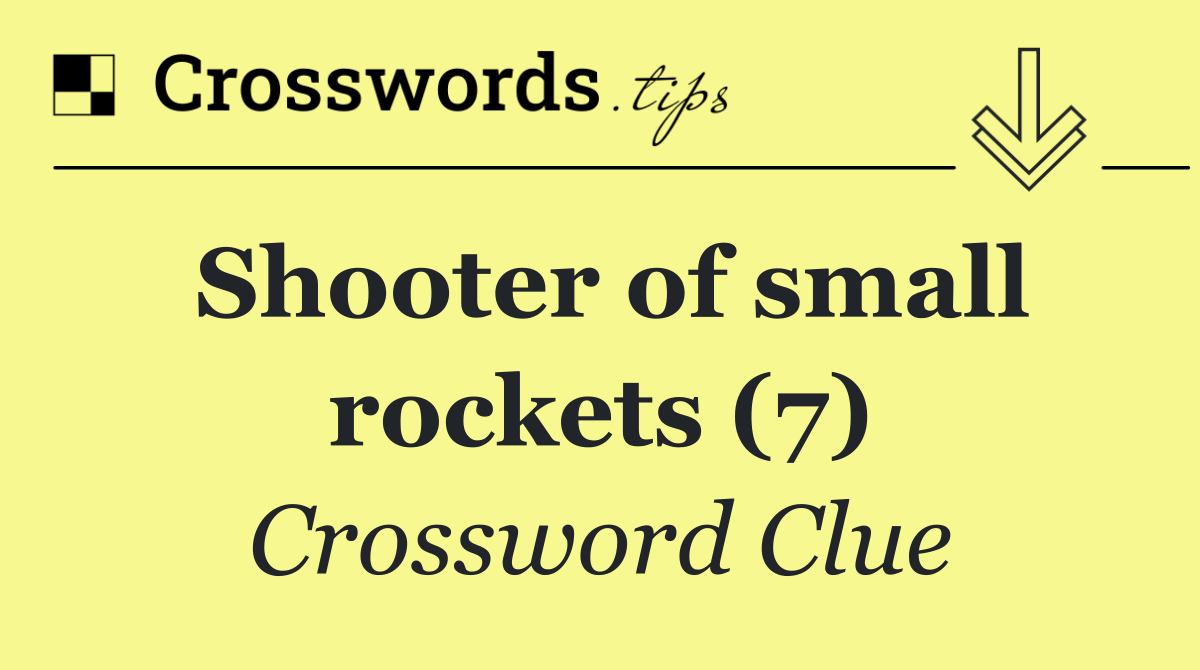 Shooter of small rockets (7)