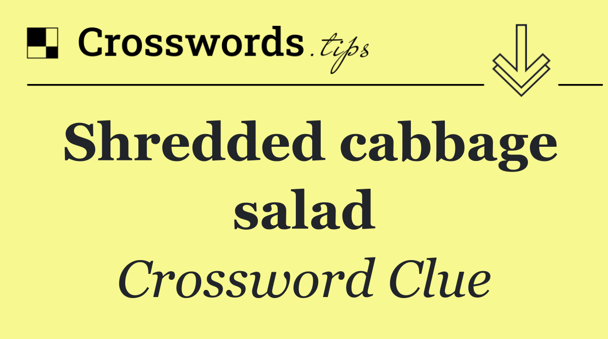 Shredded cabbage salad
