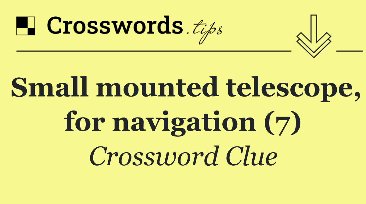 Small mounted telescope, for navigation (7)