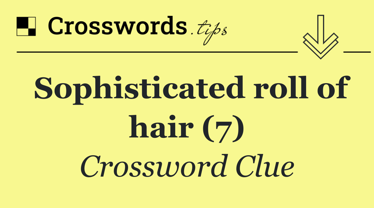 Sophisticated roll of hair (7)