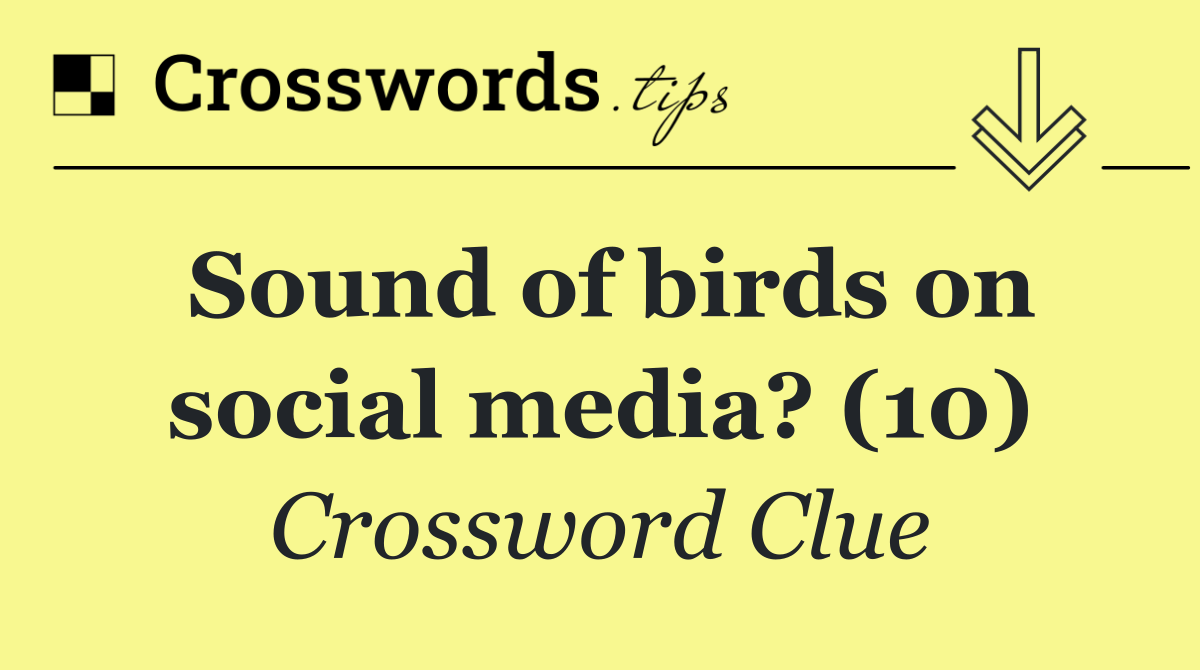 Sound of birds on social media? (10)