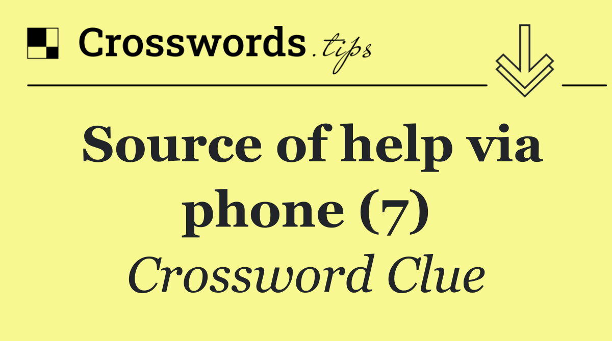 Source of help via phone (7)