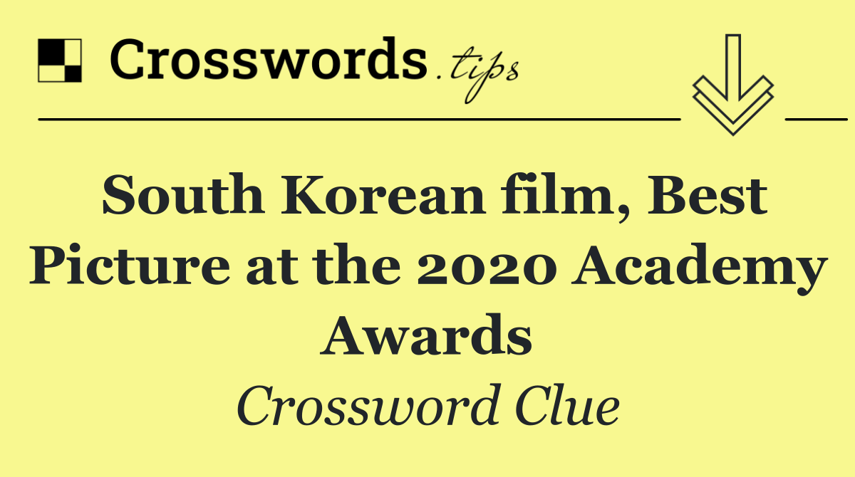 South Korean film, Best Picture at the 2020 Academy Awards