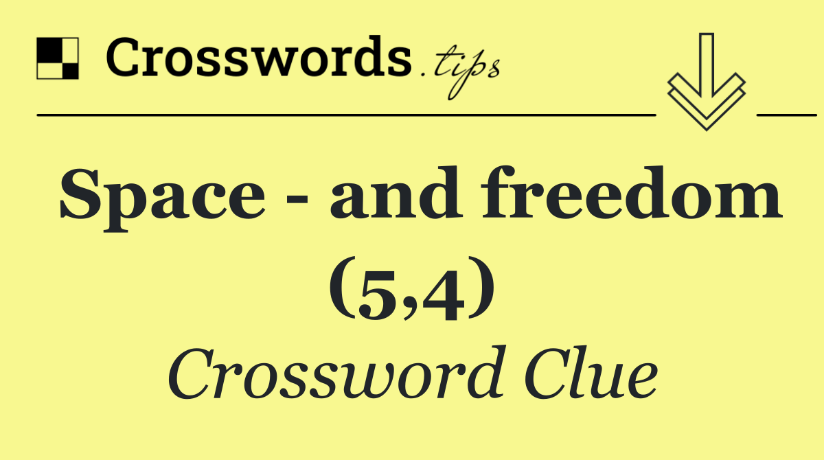 Space   and freedom (5,4)