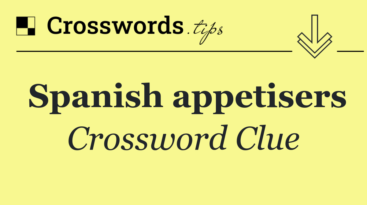Spanish appetisers