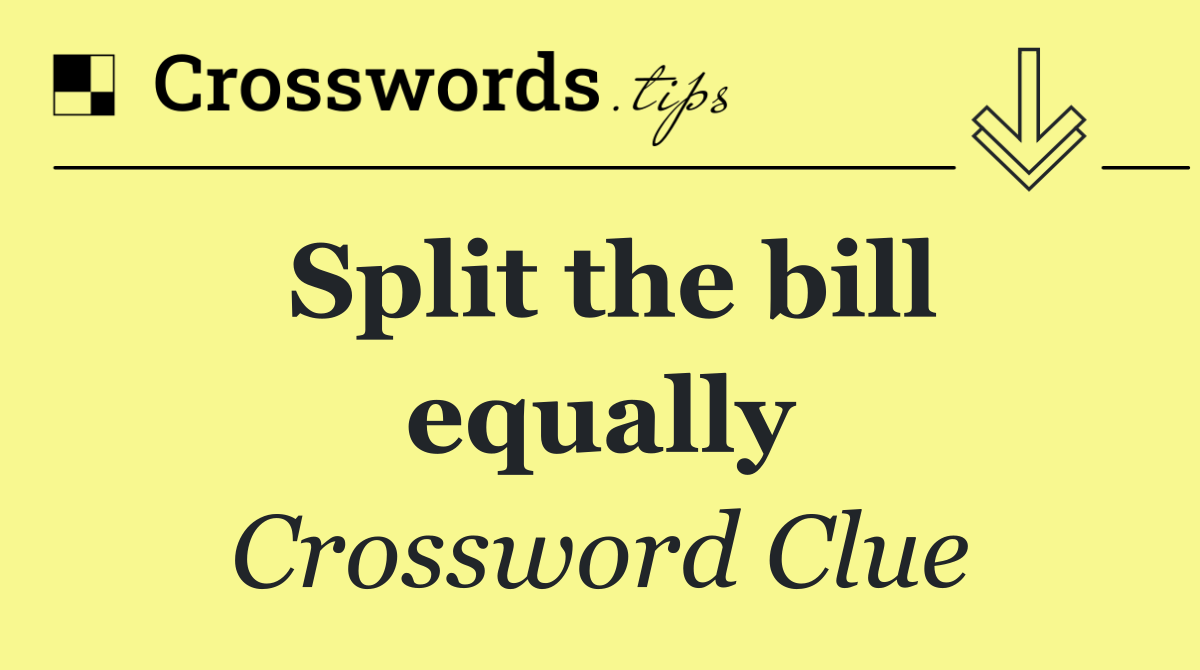 Split the bill equally