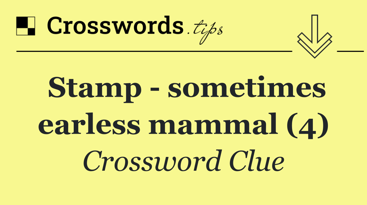 Stamp   sometimes earless mammal (4)