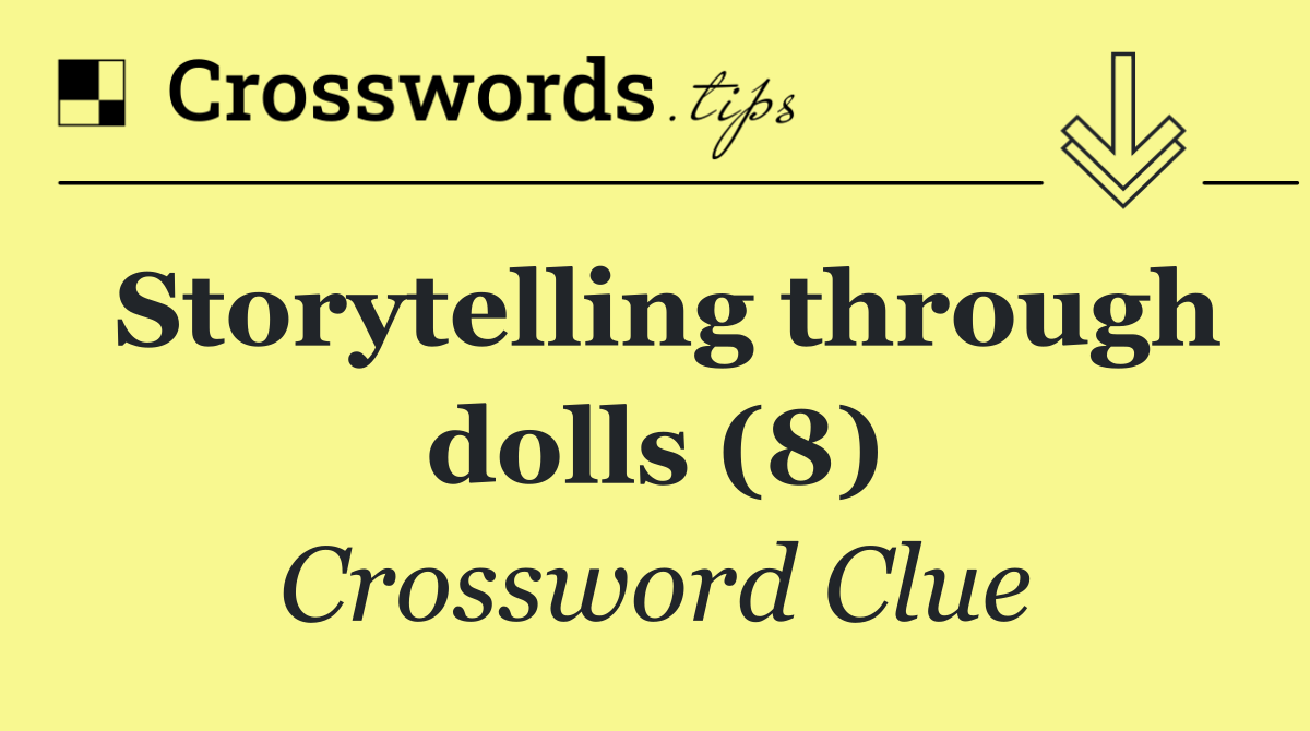 Storytelling through dolls (8)