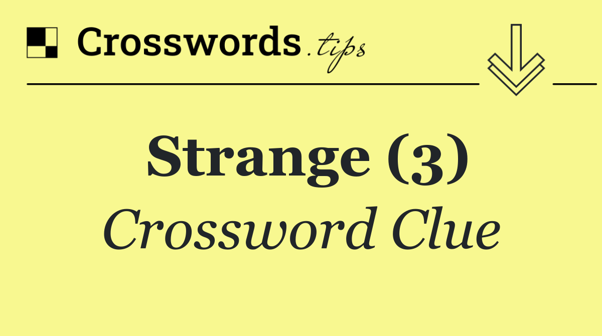 Strange (3)