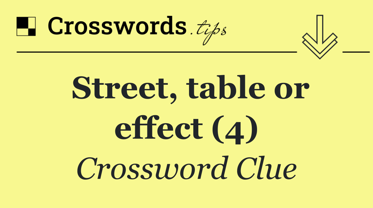Street, table or effect (4)