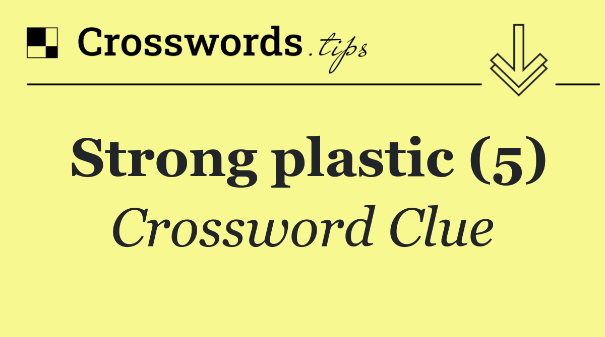 Strong plastic (5)