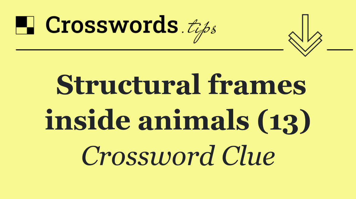 Structural frames inside animals (13)