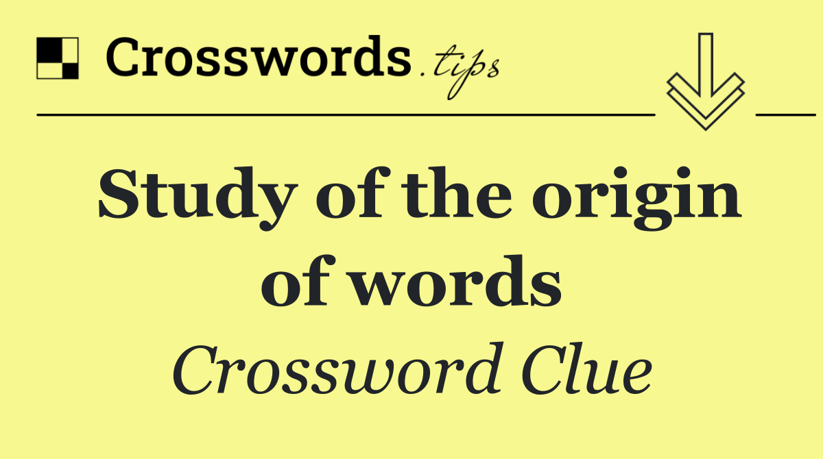 Study of the origin of words