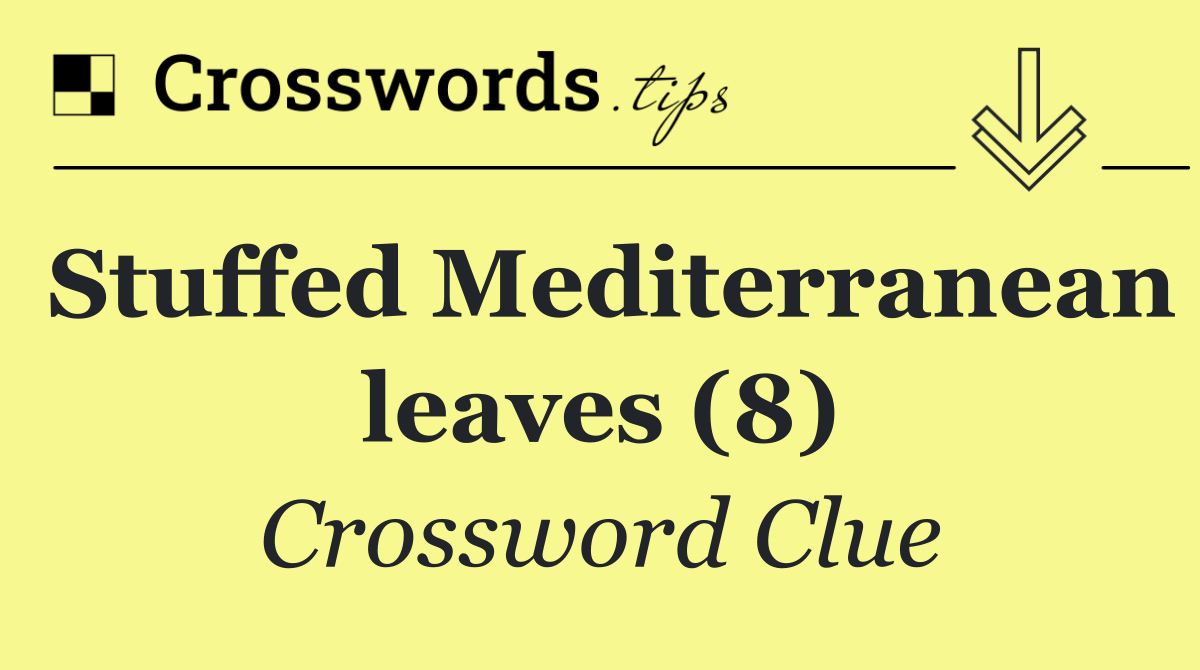 Stuffed Mediterranean leaves (8)