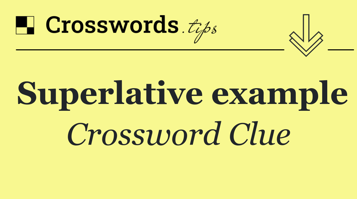 Superlative example