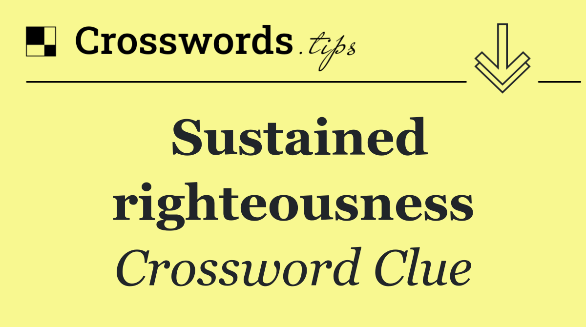 Sustained righteousness