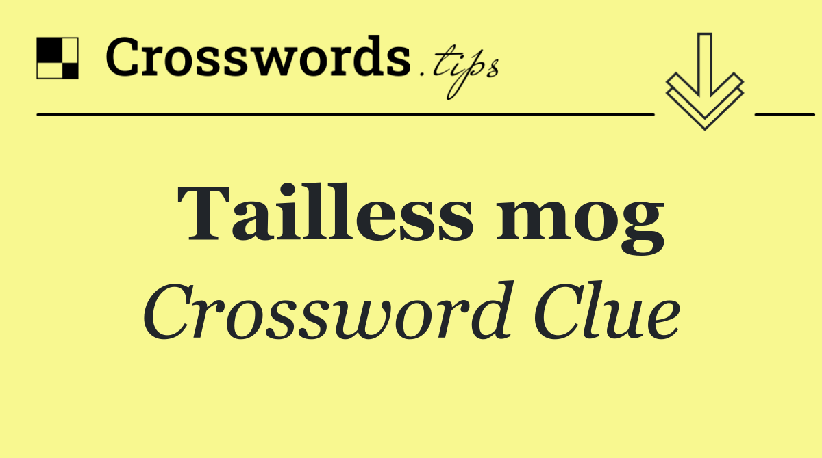 Tailless mog