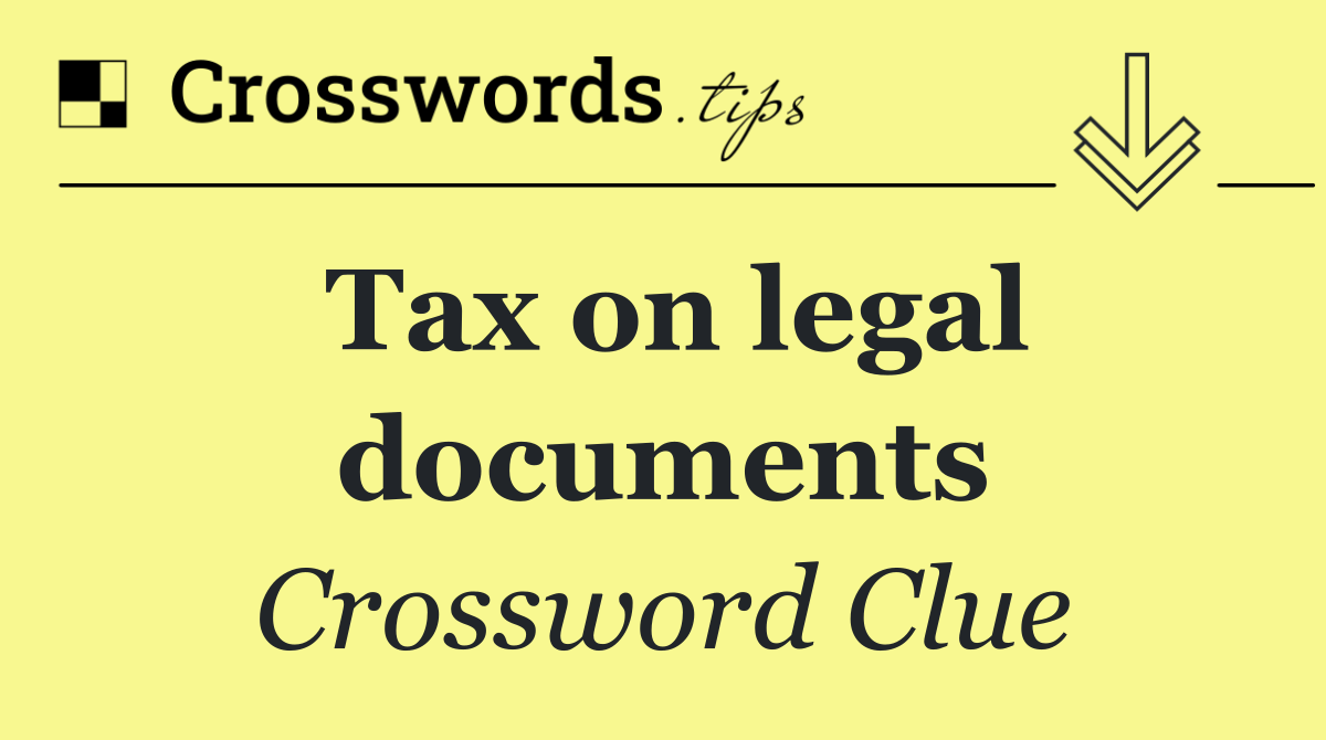 Tax on legal documents