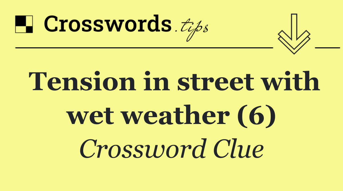 Tension in street with wet weather (6)