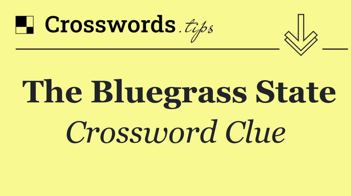 The Bluegrass State