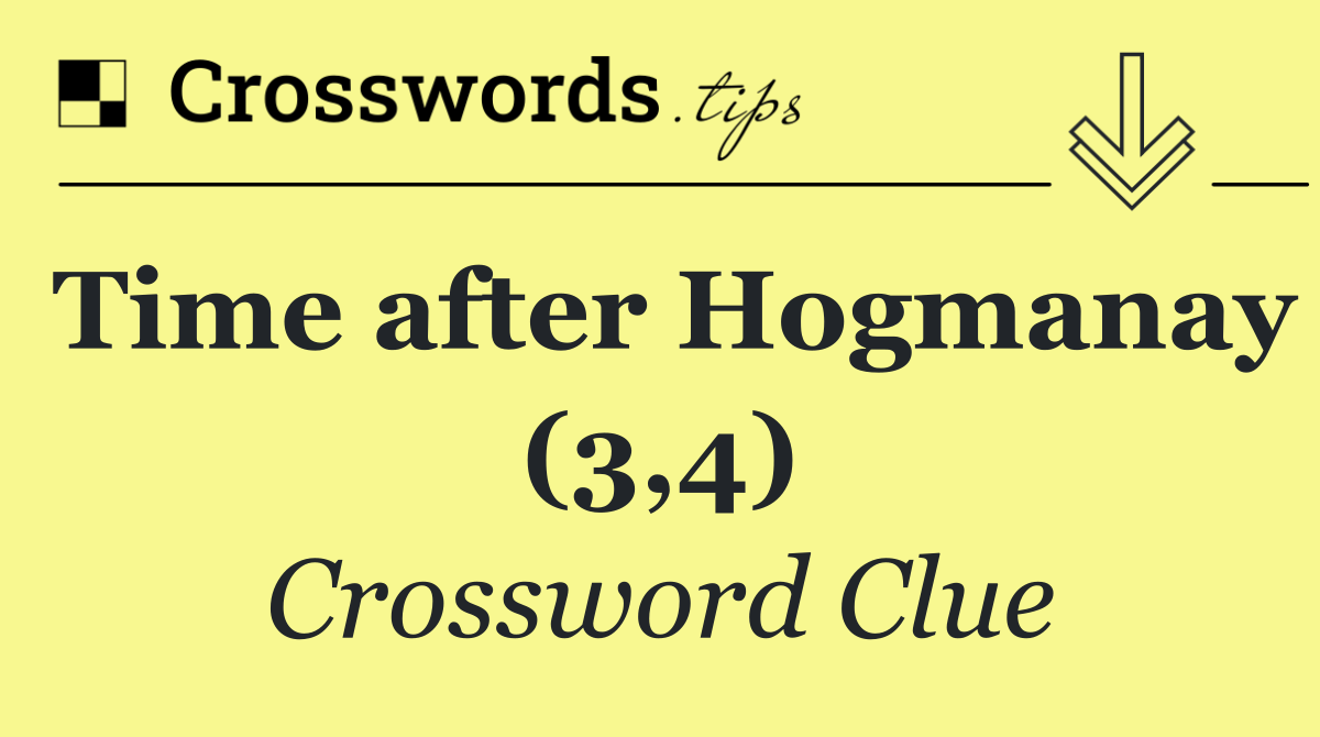 Time after Hogmanay (3,4)