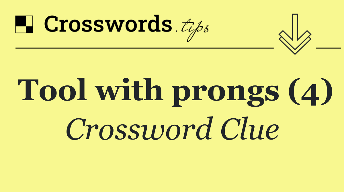 Tool with prongs (4)