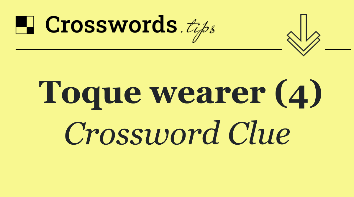 Toque wearer (4)