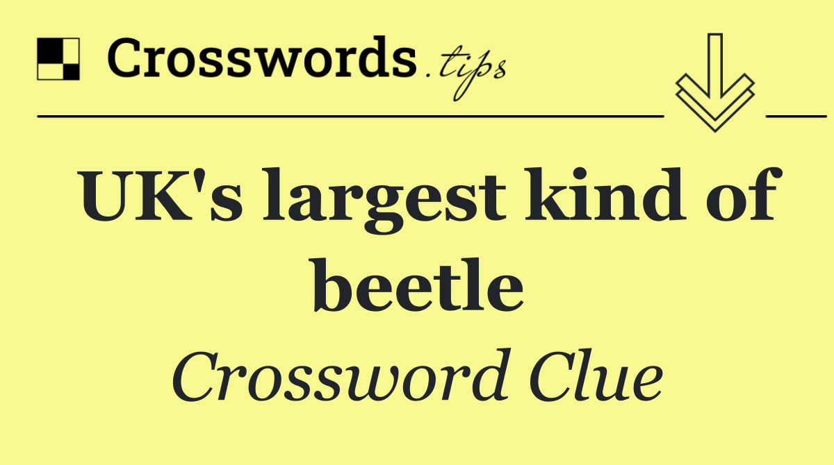 UK's largest kind of beetle