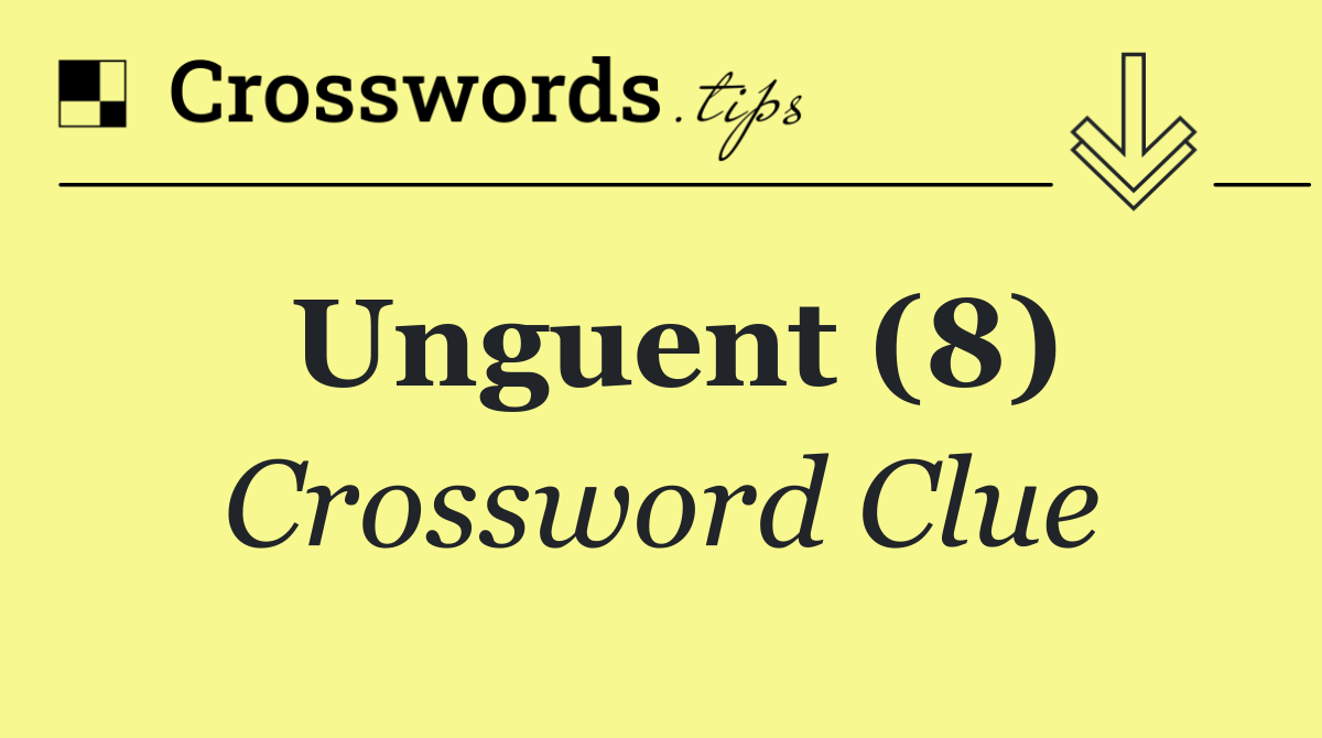 Unguent (8)