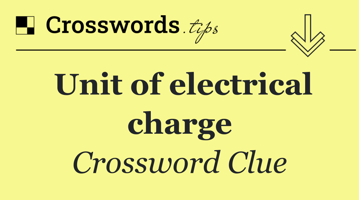 Unit of electrical charge