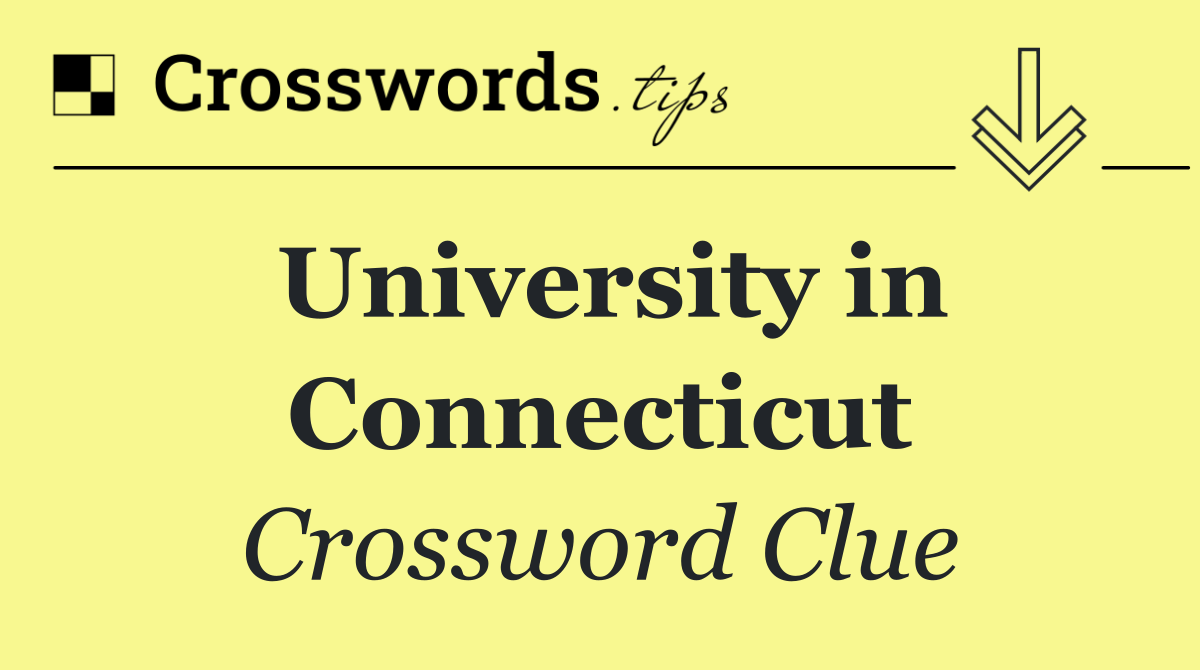 University in Connecticut