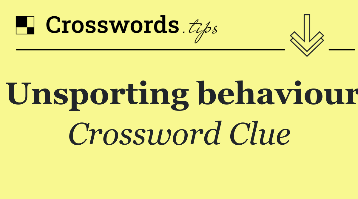 Unsporting behaviour