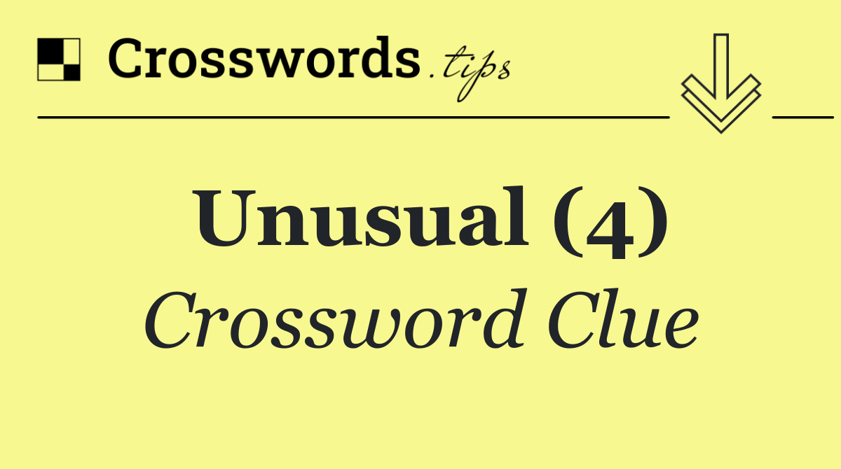 Unusual (4)