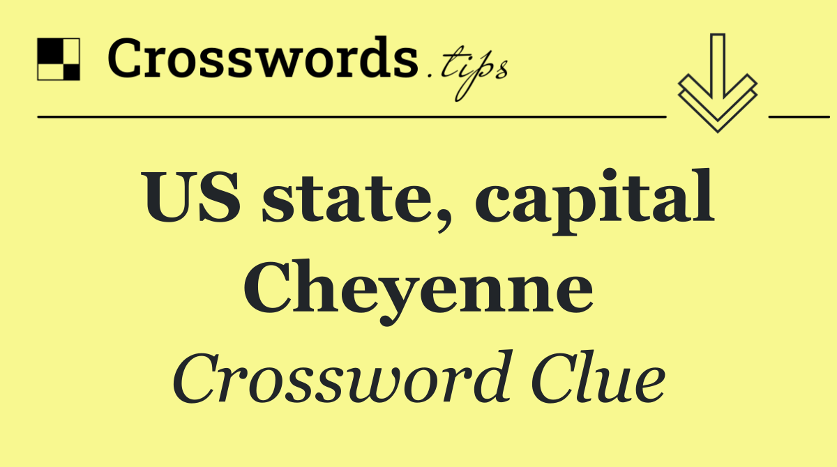 US state, capital Cheyenne